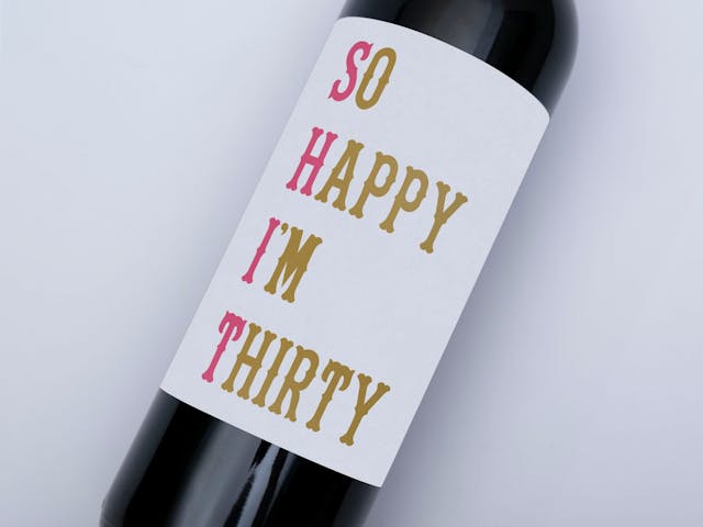 Happy Birthday Wine Label - So happy I'm thirty, custom milestone birthday bottle label
