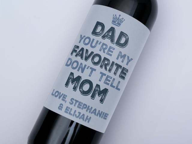 Father's Day Wine Label - Dad you're my favorite don't tell mom, custom message