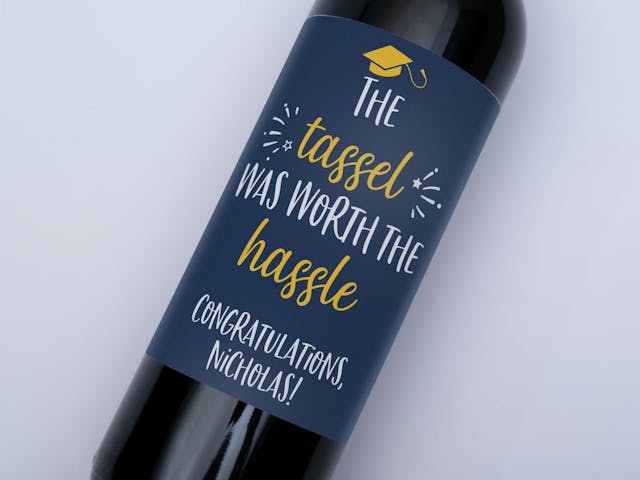 Graduation Wine Label - The tassel was worth the hassle, custom message